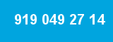 919 049 27 14 919 049 27 14